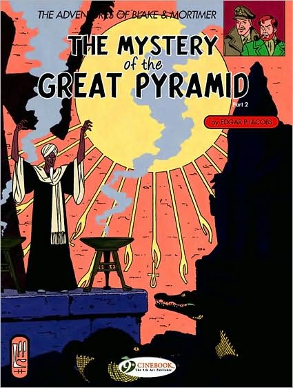 Blake & Mortimer 3 - The Mystery of the Great Pyramid Pt 2 - Edgar P. Jacobs - Bøger - Cinebook Ltd - 9781905460380 - 3. januar 2008
