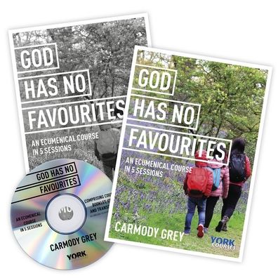 Cover for Dr Carmody Grey · God Has No Favourites: York Courses (Book) (2022)