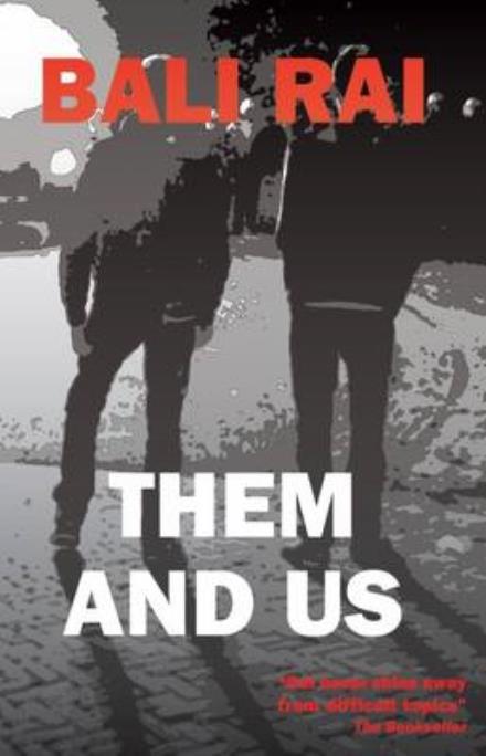 Cover for Bali Rai · Them and Us (Paperback Book) [UK edition] (2016)