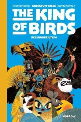Cover for Alexander Utkin · The King of Birds - Gamayun Tales (Hardcover Book) (2018)