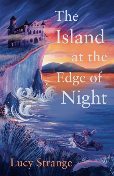 Cover for Lucy Strange · The Island at the Edge of Night (Paperback Book) (2024)