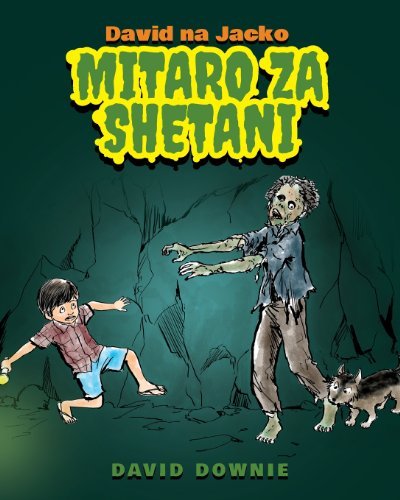 Cover for David Downie · David Na Jacko: Mitaro Za Shetani (Paperback Bog) [Kiswahili edition] (2012)