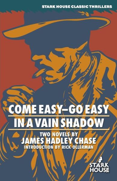 Cover for James Hadley Chase · Come Easy-Go Easy / In a Vain Shadow (Paperback Bog) (2016)