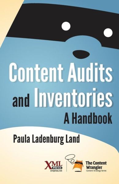 Cover for Paula Ladenburg Land · Content Audits and Inventories: a Handbook (Paperback Book) (2014)