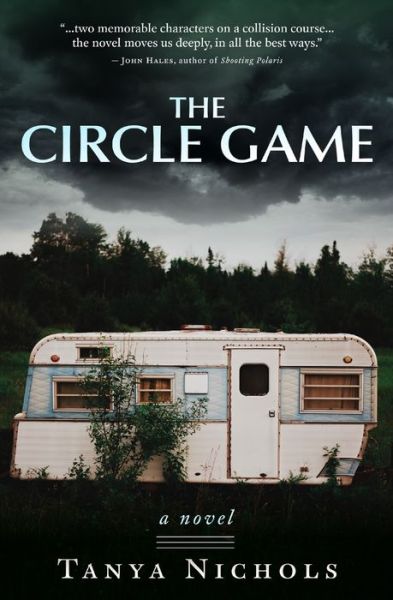 Cover for Tanya Nichols · The Circle Game (Paperback Book) (2018)