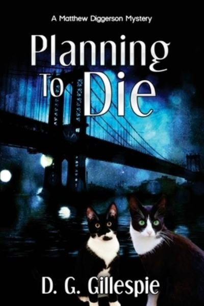 Cover for D G Gillespie · Planning to Die (Paperback Book) (2017)