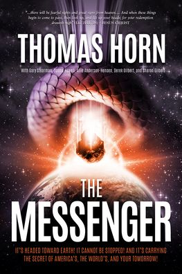 The Messenger: - Thomas R Horn - Książki - Defender - 9781948014380 - 7 grudnia 2020