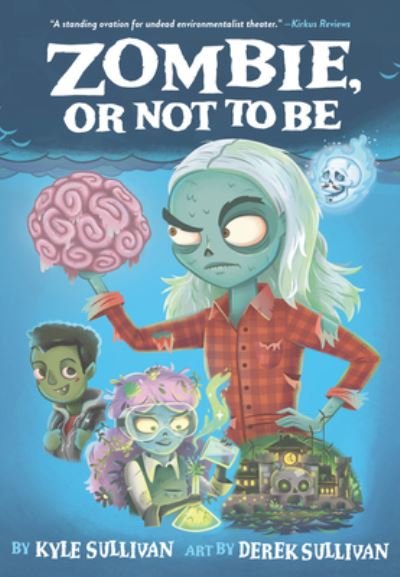 Zombie, Or Not to Be - Hazy Fables - Kyle Sullivan - Książki - Hazy Dell Press - 9781948931380 - 18 września 2025