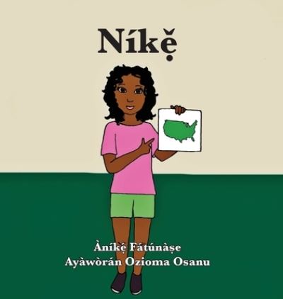 Cover for Anike Fatunase · Nik? (Hardcover Book) (2019)