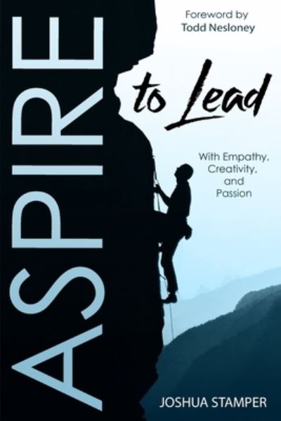 Cover for Joshua Stamper · Aspire to Lead (Pocketbok) (2021)