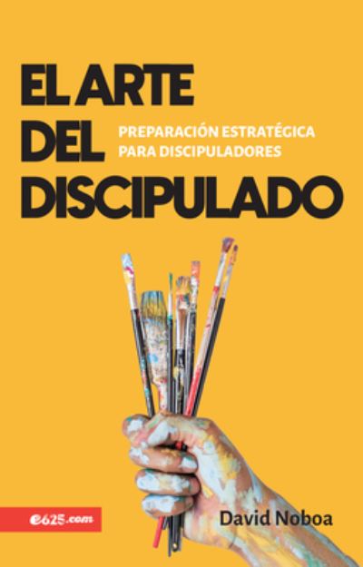 Cover for David Noboa · Arte Del Discipulado (Book) (2023)