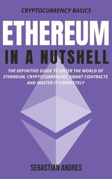 Cover for Sebastian Andres · Ethereum in a Nutshell (Book) (2022)