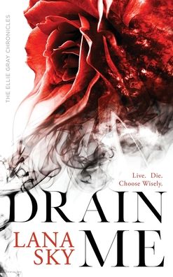 Cover for Lana Sky · Drain Me (Hardcover Book) (2021)