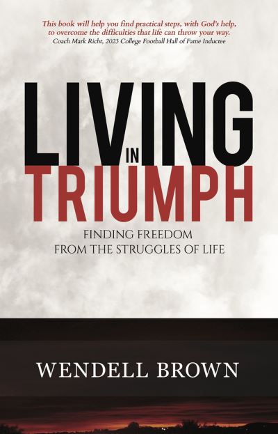 Cover for Wendell Brown · Living in Triumph (Bok) (2023)