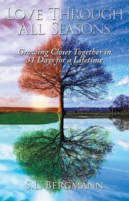 Cover for S L Bergmann · Love through All Seasons (Paperback Book) (2017)