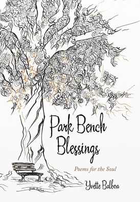 Cover for Yvette Balboa · Park Bench Blessings (Hardcover Book) (2019)