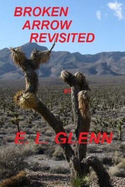 Cover for E L Glenn · Broken Arrow Revisited (Paperback Book) (2015)