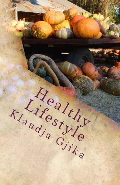 Cover for Klaudja Gjika · Healthy Lifestyle (Paperback Book) (2017)