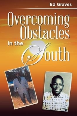 Cover for Ed Graves · Overcoming Obstacles in the South (Book) (2020)