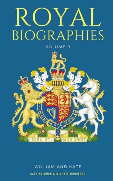 Cover for Michael Woodford · Royal Biographies Volume 9 (Paperback Book) (2018)