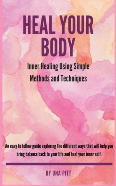 Cover for Una Pitt · Heal Your Body (Pocketbok) (2017)