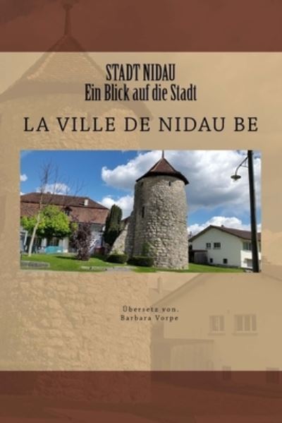 Cover for Jose Duarte · STADT NIDAU Ein Blick auf die Stadt (Taschenbuch) (2018)