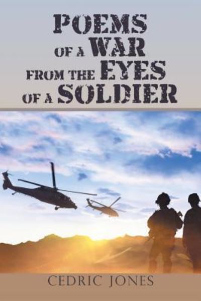 Cover for Cedric Jones · Poems of a War from the Eyes of a Soldier (Paperback Book) (2018)