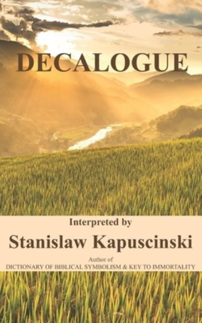Cover for Stanisl Kapuscinski )Aka Stan I S Law) · Decalogue (Paperback Book) (2020)