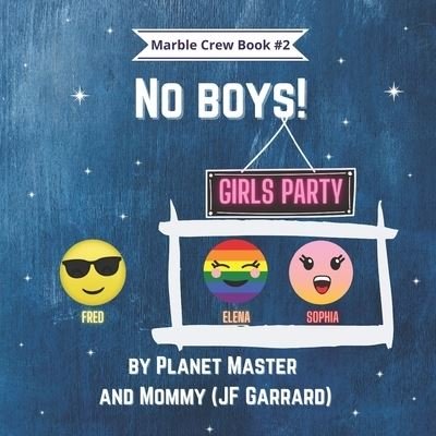 Cover for JF Garrard · No Boys! (Bok) (2021)