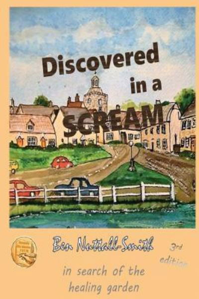 Cover for Ben Nuttall-Smith · Discovered in a Scream, 3rd edition (Paperback Bog) (2019)