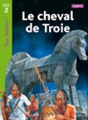 Tous lecteurs!: Le cheval de Troie - Sally Odgers - Książki - Hachette - 9782011175380 - 23 czerwca 2010