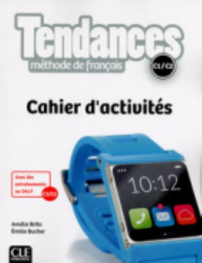 Emilie Bucher · Tendances: Cahier d'activites - C1/C2 (Paperback Book) (2019)