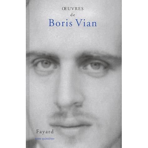 Cover for Boris Vian · Oeuvres completes 15 Textes radiophoniques - Dictionnaire personnages (Gebundenes Buch) (2003)