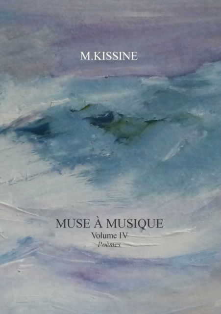 Cover for M Kissine · Muse a musique - Volume IV (Paperback Book) (2016)