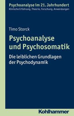 Cover for Storck · Psychoanalyse und Psychosomatik (Buch) (2016)