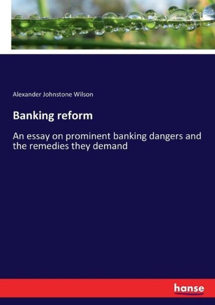 Cover for Wilson · Banking reform (Book) (2017)
