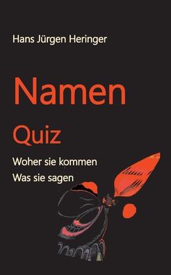 Cover for Hans Jurgen Heringer · Namen Quiz (Pocketbok) (2021)