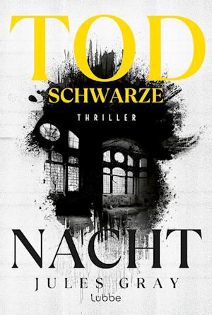 Cover for Gray Jules · Todschwarze Nacht (Buch)