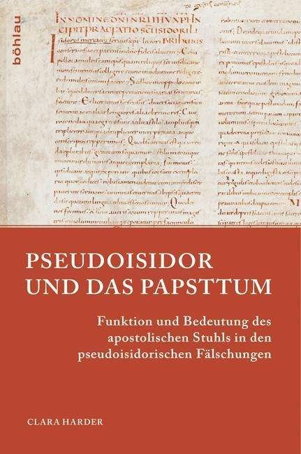 Cover for Harder · Pseudoisidor und das Papsttum (Bok) (2014)