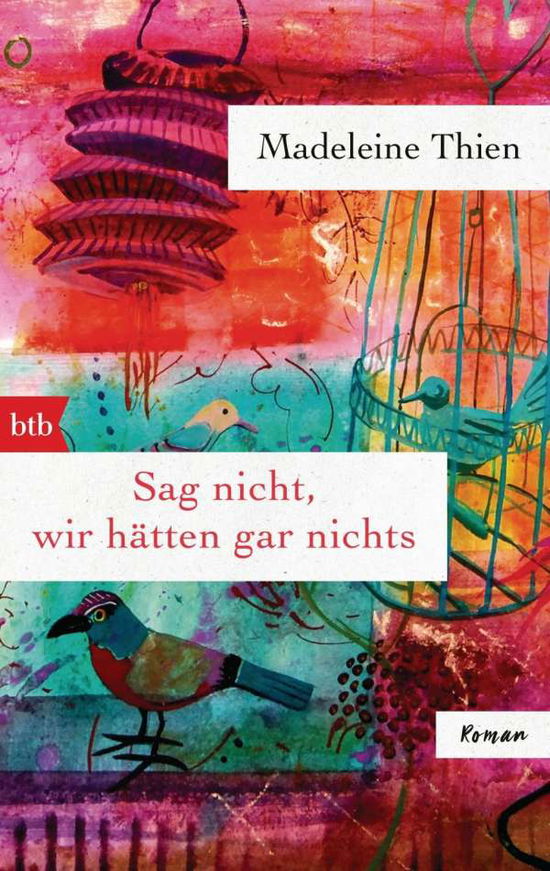 Cover for Thien · Sag nicht, wir hätten gar nichts (Book)