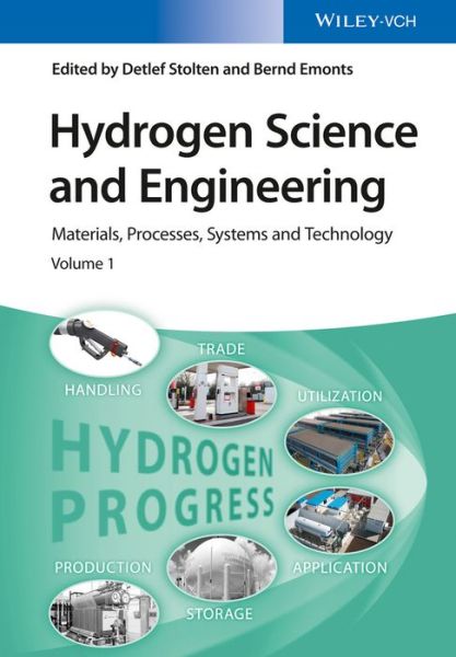 Cover for D Stolten · Hydrogen Science and Engineering, 2 Volume Set: Materials, Processes, Systems, and Technology (Hardcover Book) (2016)