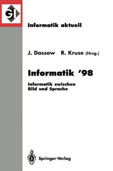 Cover for J Rgen Dassow · Informatik '98 - Informatik Aktuell (Paperback Book) (1998)