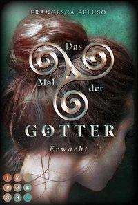 Cover for Peluso · Das Mal der Götter: Erwacht (Book)