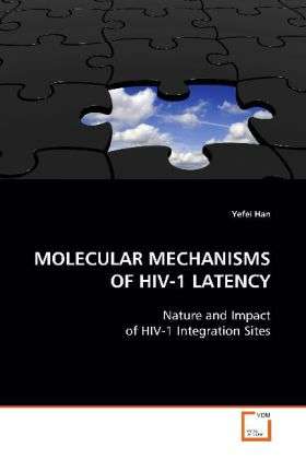 Cover for Han · Molecular Mechanisms of Hiv-1 Laten (Book)