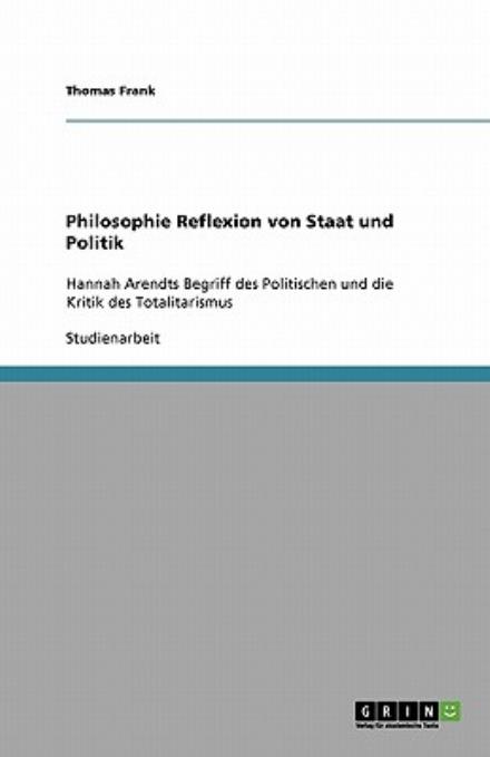 Cover for Thomas Frank · Philosophie Reflexion Von Staat Und Politik (Paperback Book) [German edition] (2009)