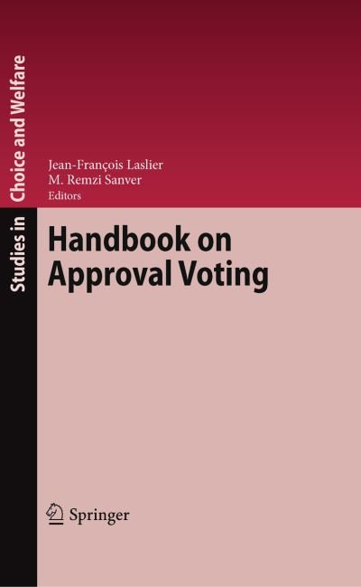 Cover for Laslier · Handbook on Approval Voting - Studies in Choice and Welfare (Hardcover Book) [2010 edition] (2010)