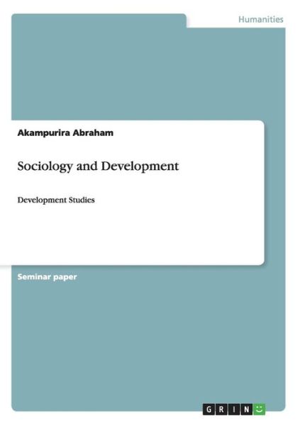 Cover for Akampurira Abraham · Sociology and Development: Development Studies (Paperback Book) (2013)