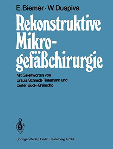 Cover for Edgar Biemer · Rekonstruktive Mikrogefasschirurgie (Paperback Book) [Softcover Reprint of the Original 1st 1980 edition] (2012)