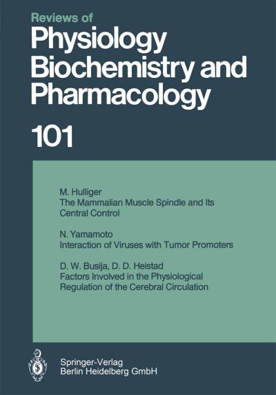 Cover for D D Heistad · Reviews of Physiology, Biochemistry and Pharmacology: Volume: 101 - Reviews of Physiology, Biochemistry and Pharmacology (Paperback Book) [Softcover reprint of the original 1st ed. 1984 edition] (2014)