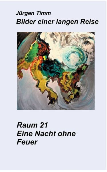 Cover for Timm · Raum 21 Eine Nacht ohne Feuer (Book) (2017)